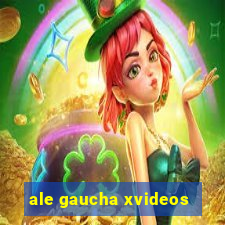 ale gaucha xvideos